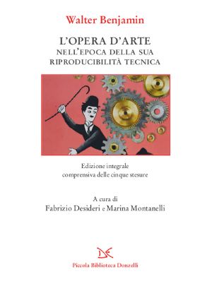 [Werke und Nachlaß. Kritische Gesamtausgabe 16] • L'Opera D'Arte Nell'epoca Della Sua Riproducibilità Tecnica